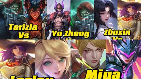 Terizla Vs Dyrroth Yu Zhong Vs Terizla Zhuxin Vs Lesley Lesley Vs