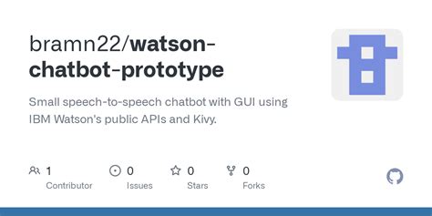 GitHub - bramn22/watson-chatbot-prototype: Small speech-to-speech chatbot with GUI using IBM ...