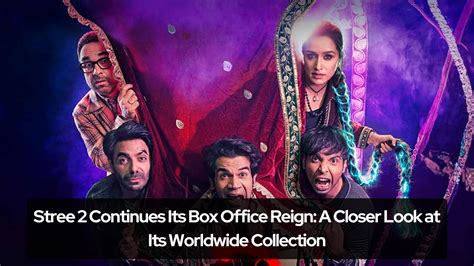 stree  smashes box office records worldwide closing   major