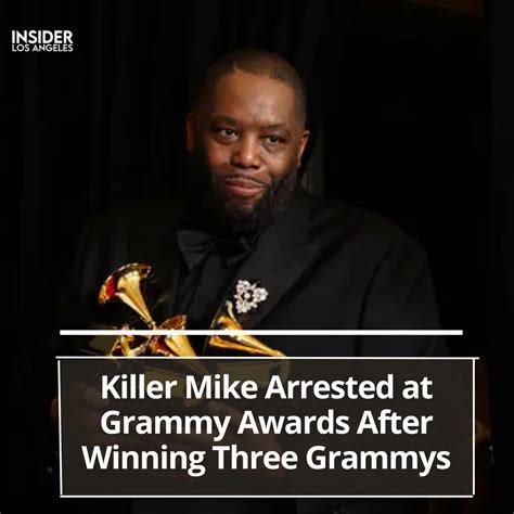 Killer Mike Arrested At Grammy Awards After Winning Three Grammys Insider Los Angeles