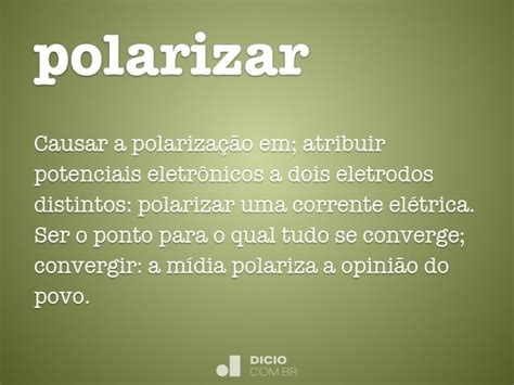 Polarizar Dicio Dicion Rio Online De Portugu S