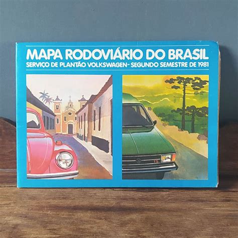 Mapa Rodoviário do Brasil Patrocinado Pela Volkswagen 1981 Item de