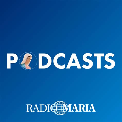 Los Podcasts De Radio Mar A Radio Mar A Espa A