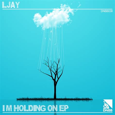 I M Holding On Single Album By L Jay Apple Music