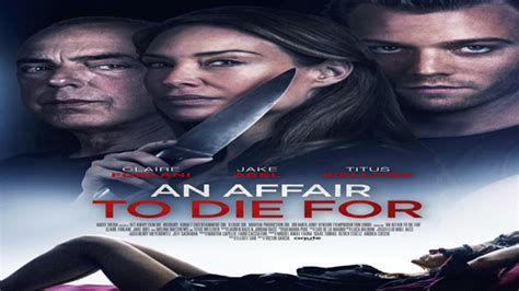 فيلم An Affair To Die For 2019 مترجم موقع فشار