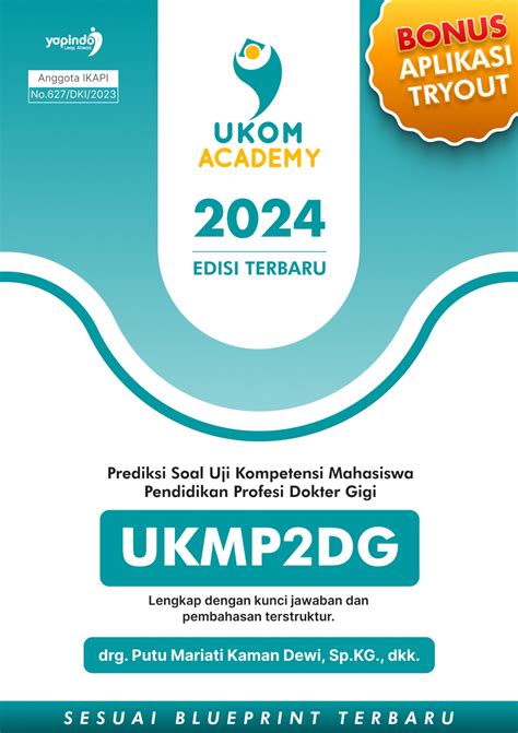 Prediksi Soal Uji Kompetensi Mahasiswa Pendidikan Profesi Dokter Gigi