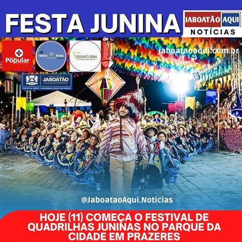 Hoje Come A O Festival De Quadrilhas Juninas No Parque Da Cidade