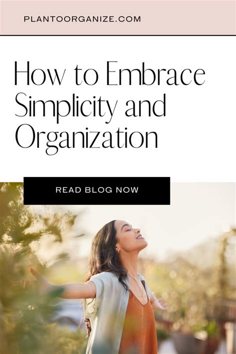 Mindful Minimalism: How to Embrace Simplicity and Organization - Plan ...