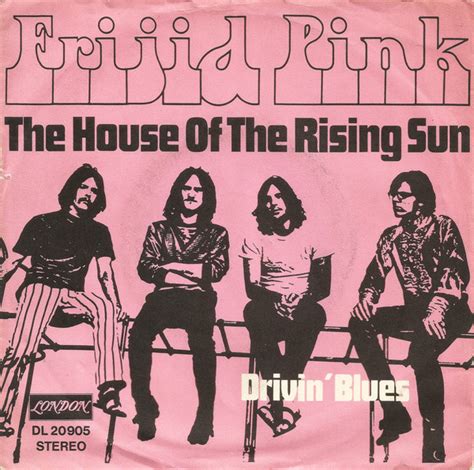 Frijid Pink The House Of The Rising Sun Vinyl Single Rpm