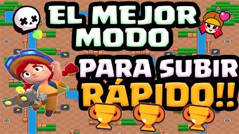 El Mejor Modo De Juego Para Subircopasr Pido En Brawl Stars La