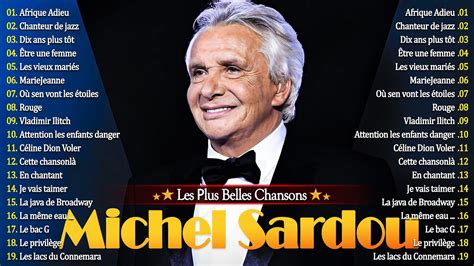 Michel Sardou Album Complet Michel Sardou Best Of Collection Youtube