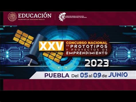 Xxv Concurso Nacional De Prototipos Y Emprendedores Pue Pue