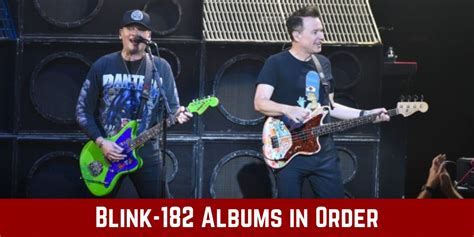 The List Of Blink 182 Albums In Order Of Release Date The Reading Order