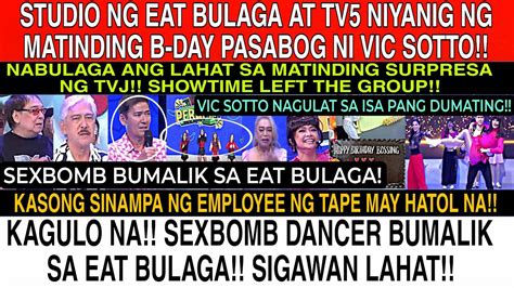 GRABE STUDIO NG EB AT TV5 NIYANIG SA MATINDING B DAY PASABOG NI VIC