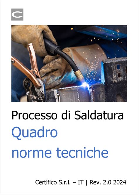 Processo Di Saldatura Quadro Norme Tecniche Certifico Srl