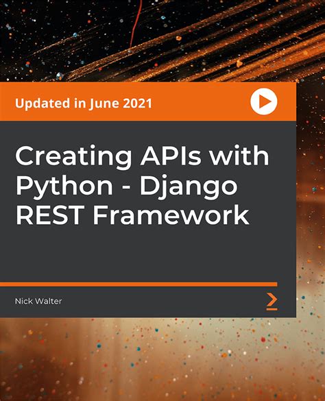 Creating Apis With Python Django Rest Framework Online Course