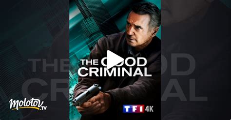 The Good Criminal En Streaming Sur Tf K