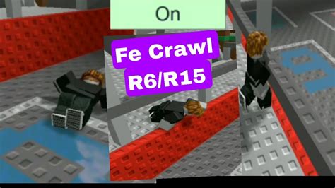 Roblox Fe Script Showcase Fe Crawl Gui R6 And R15 Youtube