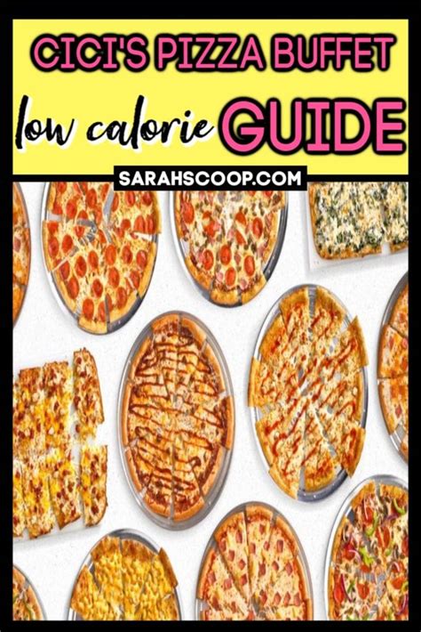 CiCi's Pizza Buffet Low Calorie Guide | Sarah Scoop