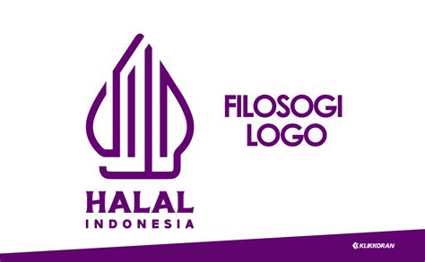 Makna Desain Logo Label Halal Indonesia Terbaru 2022 Klikkoran