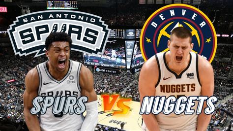 San Antonio Spurs Vs Denver Nuggets Live Play By Play Scoreboard