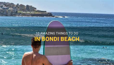 10 Amazing Things To Do In Bondi Beach Quartzmountain