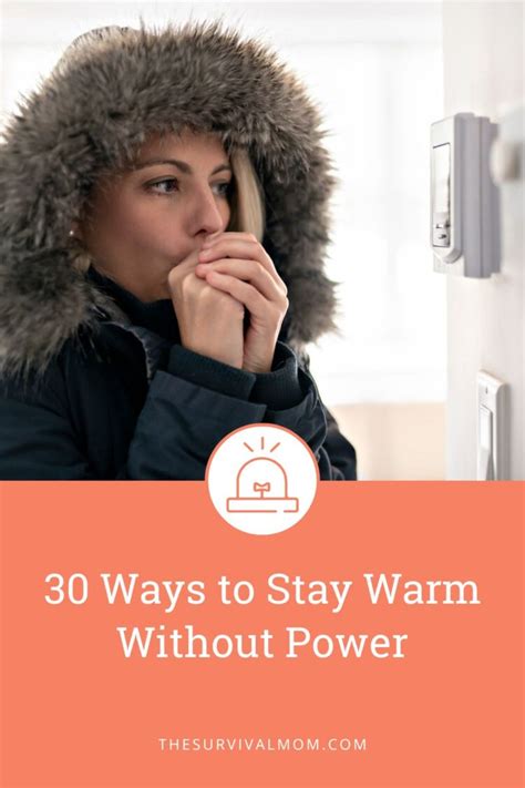 30 Ways to Stay Warm Without Power - The Survival Mom