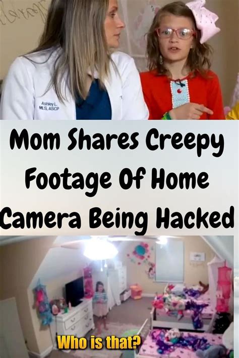 Mom Shares Creepy Footage Of Home Camera Being Hacked By Her Daughter