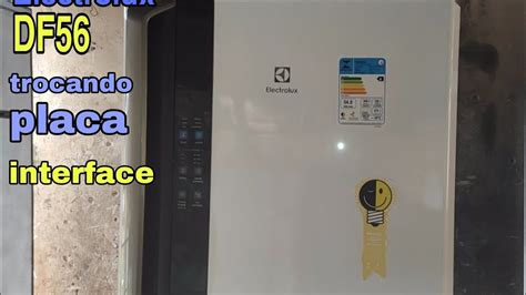 Como Trocar A Placa Interface Geladeira Electrolux Df Youtube