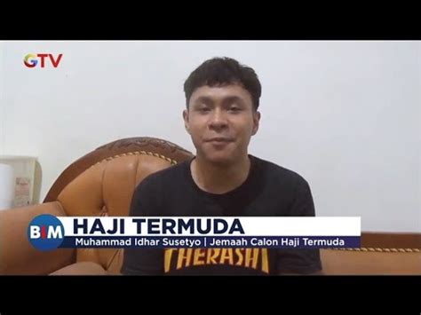 Calon Jemaah Haji Termuda Usia Tahun Gantikan Ibu Yang Meninggal