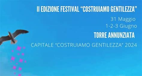 Torre Annunziata II Edizione Del Festival Costruiamo Gentilezza