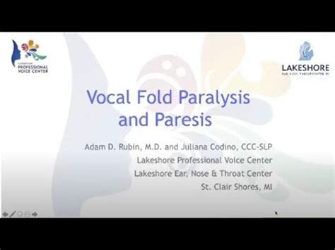 The Team Approach to the Patient with Vocal Fold Paralysis/Paresis ...