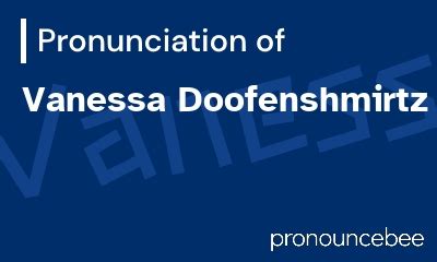 How To Pronounce Vanessa Doofenshmirtz - Correct pronunciation of ...