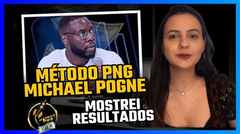 Tudo Sobre O M Todo Png Do Michael Pogne Mostrei Meus Resultados