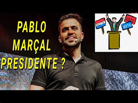 Pablo Mar Al Vai Se Candidatar A Presidente Pablo Mar Al Na Pol Tica