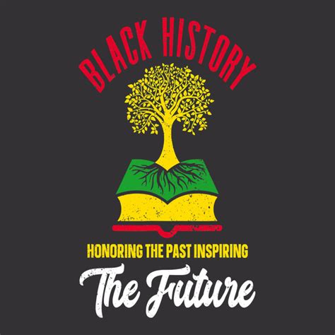 Honoring Past Inspiring Future Men Women Black History Month Vintage