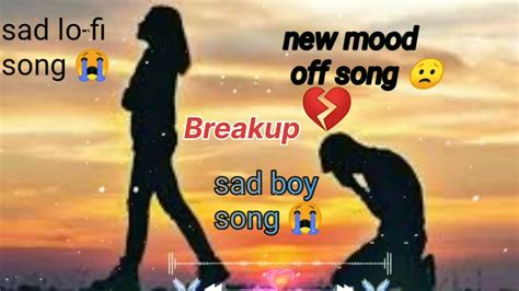 Sad Songs Sad Songs Heartbroken Song Ll Hindi Lofi Songs