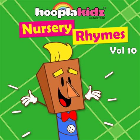 Hooplakidz: Nursery Rhymes, Vol. 10 Songs Download: Hooplakidz: Nursery ...