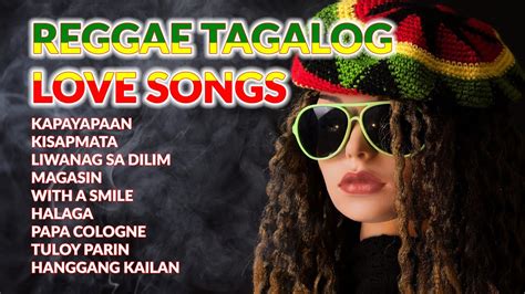 Best Tagalog Reggae Love Songs 2023 YouTube