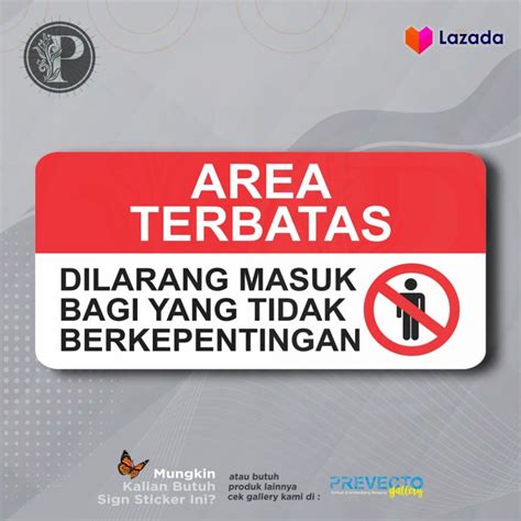 Sticker Safety Sign K3 Rambu Area Terbatas Restricted Area Lazada Indonesia