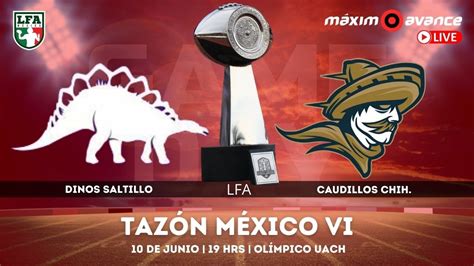 Transmisi N Dinos Saltillo Vs Caudillos Chih Taz N M Xico Vi