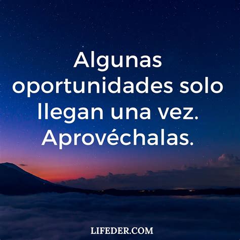 100 Frases De Oportunidades En La Vida Nuevas Y Perdidas