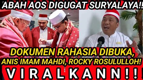 TRENDING SEBUT ANIS IMAM MAHDI ABAH AOS DIGUGAT SURYALAYA TOBATLAH