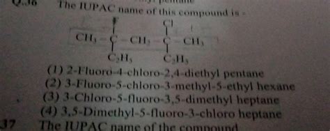 The IUPAC Name Of The Compound Is