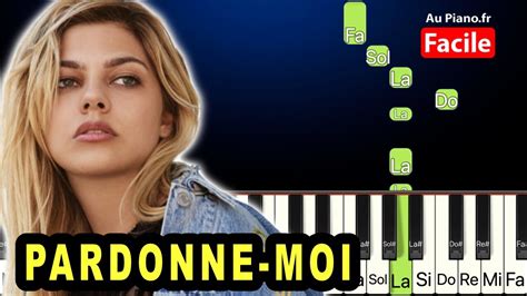 Louane Pardonne Moi Piano Tutorial Facile Paroles Au Piano Fr Youtube