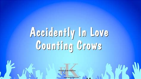 Accidently In Love Counting Crows Karaoke Version YouTube