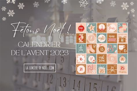 Découvrez notre calendrier de l Avent 2023