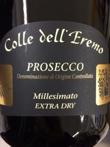 Colle Dell Eremo Prosecco Millesimato Extra Dry Vivino Us