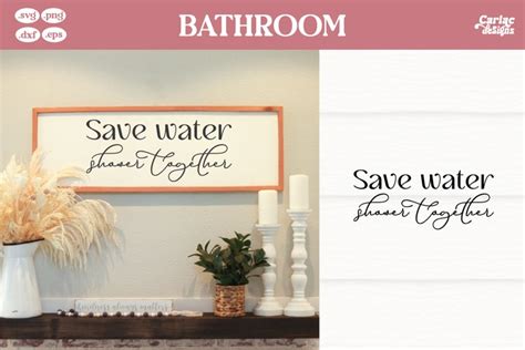 Save Water Shower Together Svg Funny Bathroom Sign