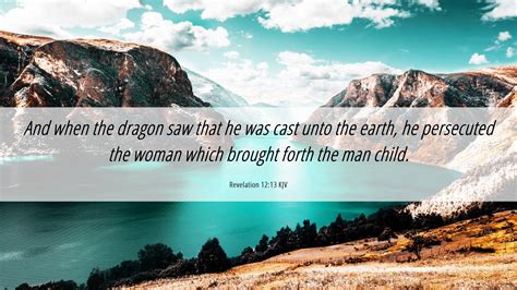 Revelation 12 13 KJV Desktop Wallpaper And When The Dragon Saw That